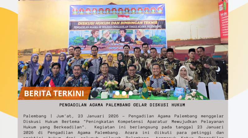 PENGADILAN AGAMA PALEMBANG GELAR DISKUSI HUKUM PENGADILAN AGAMA PALEMBANG GELAR DISKUSI HUKUM
