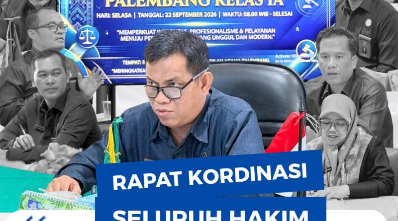 Pengadilan Agama PAlembang Gelar Rapat Koordinasi Hakim, Perkuat Kualitas Kinerja Yudisial Pengadilan Agama PAlembang Gelar Rapat Koordinasi Hakim, Perkuat Kualitas Kinerja Yudisial