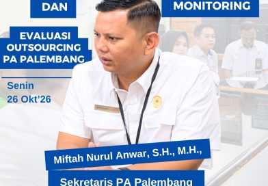 Pengadilan Agama Palembang Laksanakan Briefing dan Monev Tenaga Outsourcing Pengadilan Agama Palembang Laksanakan Briefing dan Monev Tenaga Outsourcing